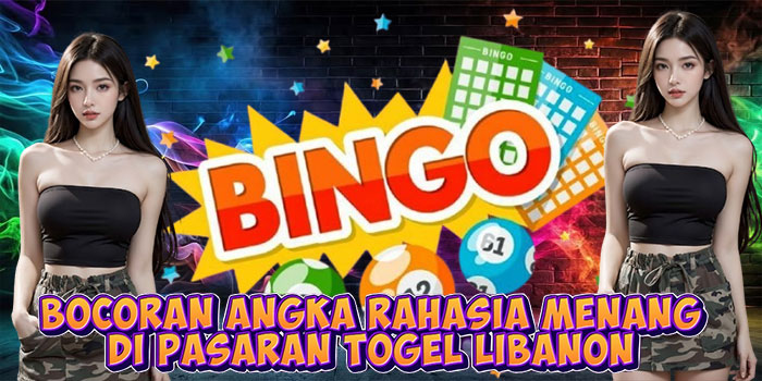 Bocoran Angka Rahasia Menang di Pasaran Togel Libanon